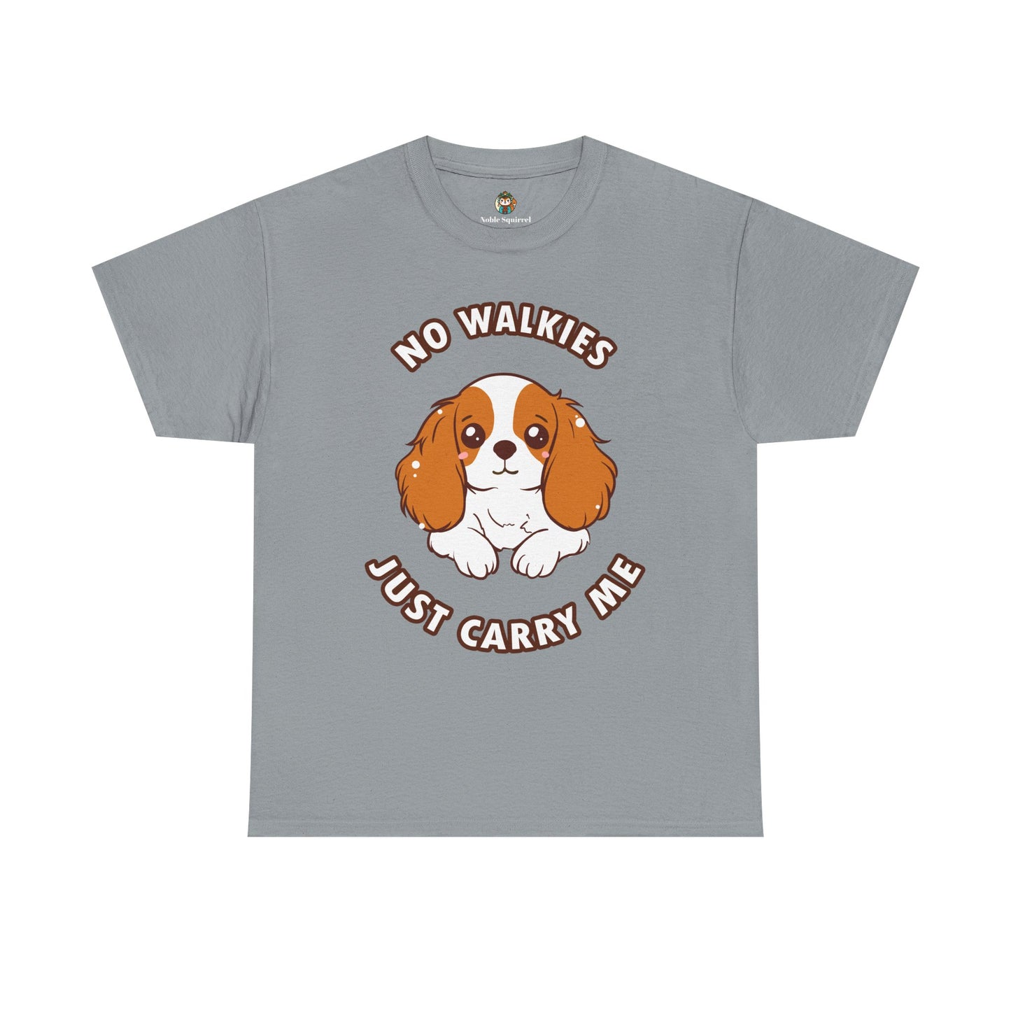 No walkies, just carry me - Noble Squirrel