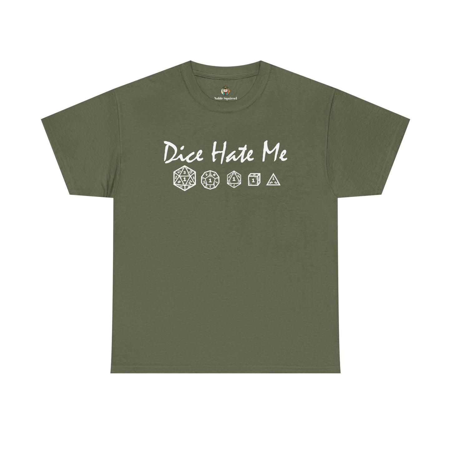 Dice Hate Me - Noble Squirrel